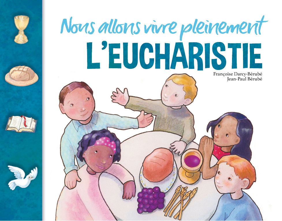 Nous allons vivre pleinement L'Eucharistie