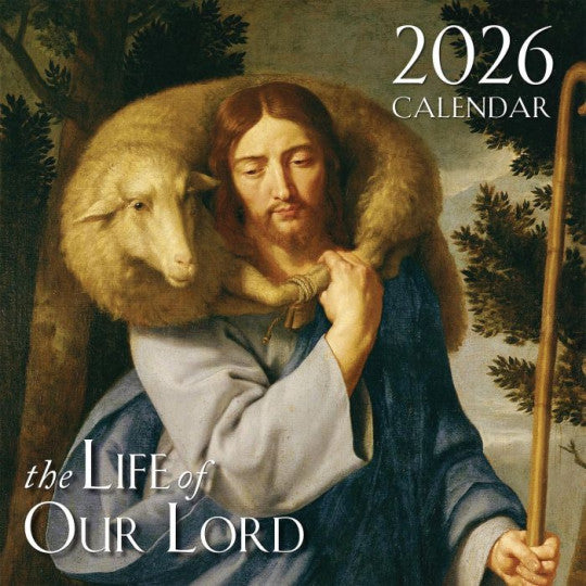 2026 calendar cover with a religious painting of a man holding a lamb, labeled 'the Life of Our Lord'.