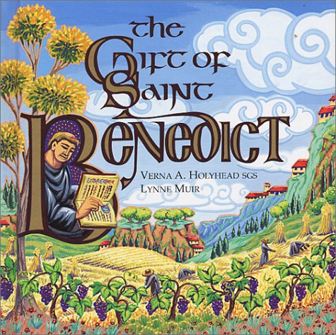 The Gift of Saint Benedict