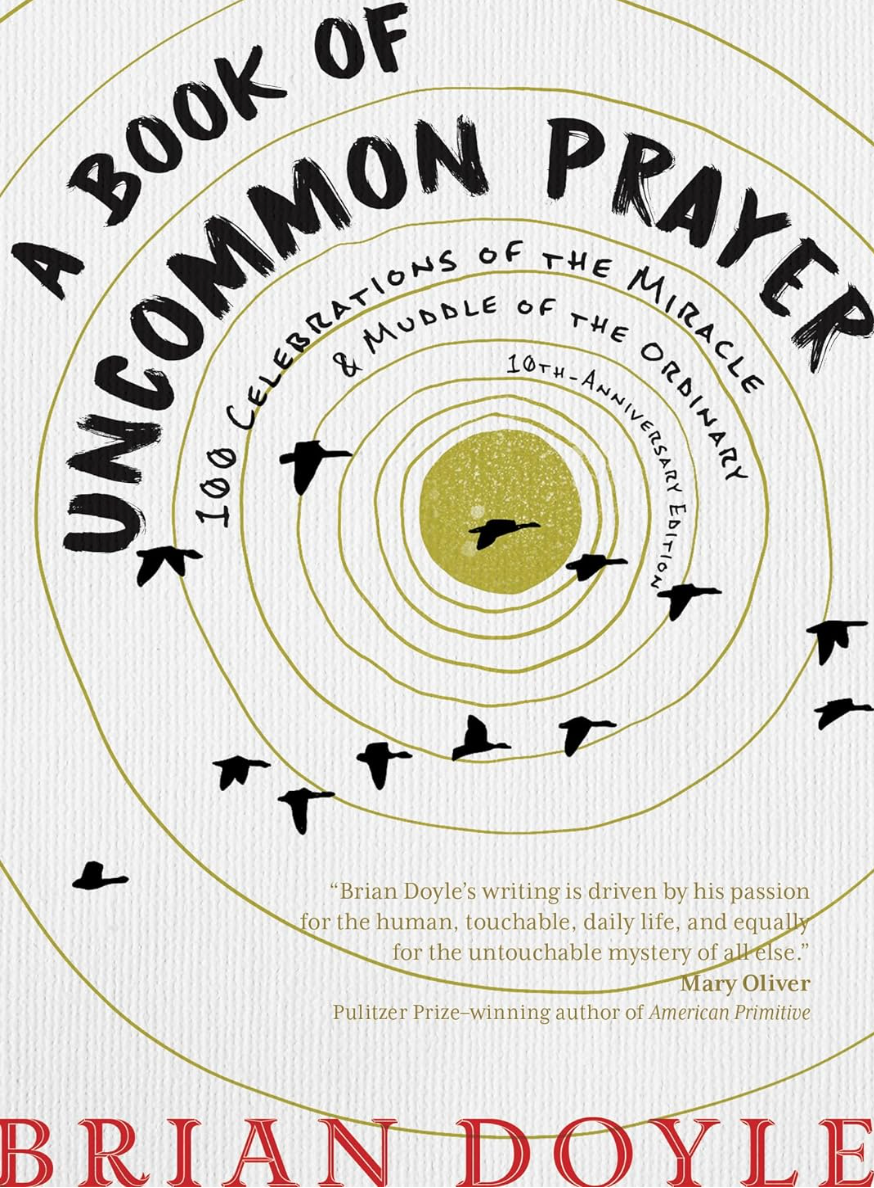Book cover of 'A Book of Uncommon Prayer' by Brian Doyle with concentric circles and birds.