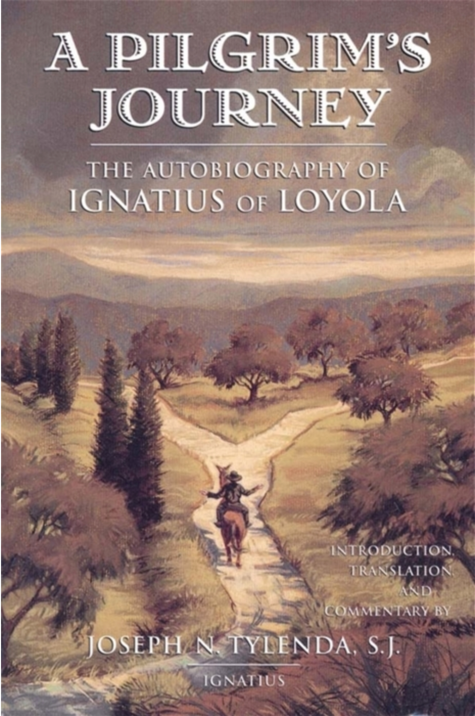 Récits du Pèlerin: L'Autobiographie de Saint Ignace de Loyola