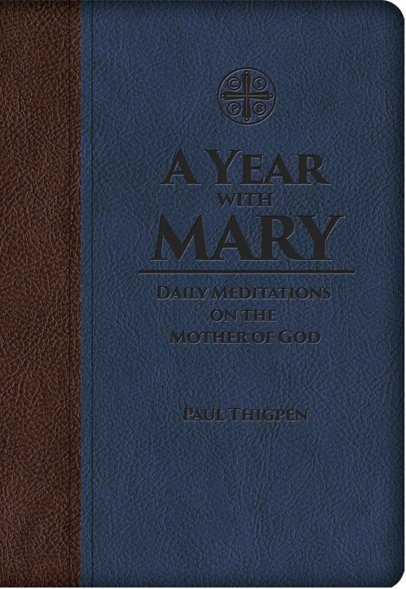 Un año con María: Meditaciones diarias sobre la Madre de Dios