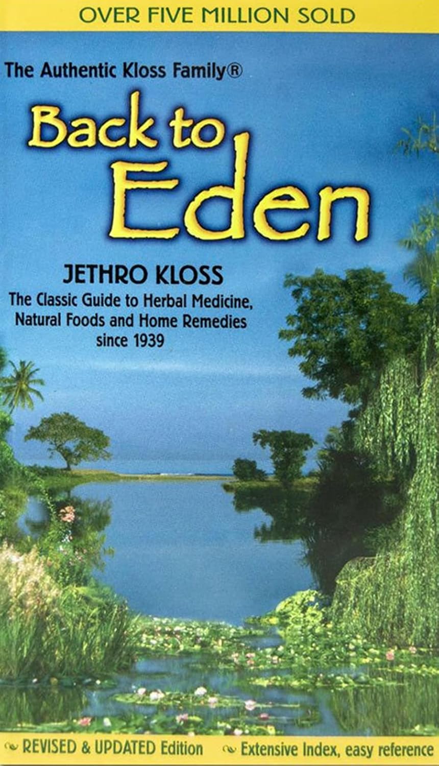 Book cover of 'Back to Eden' by Jethro Kloss with a scenic illustration of a lake and trees.