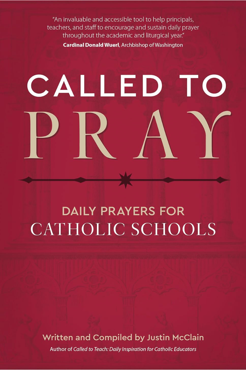 Called to Prayer: Daily Prayers for Catholic Schools