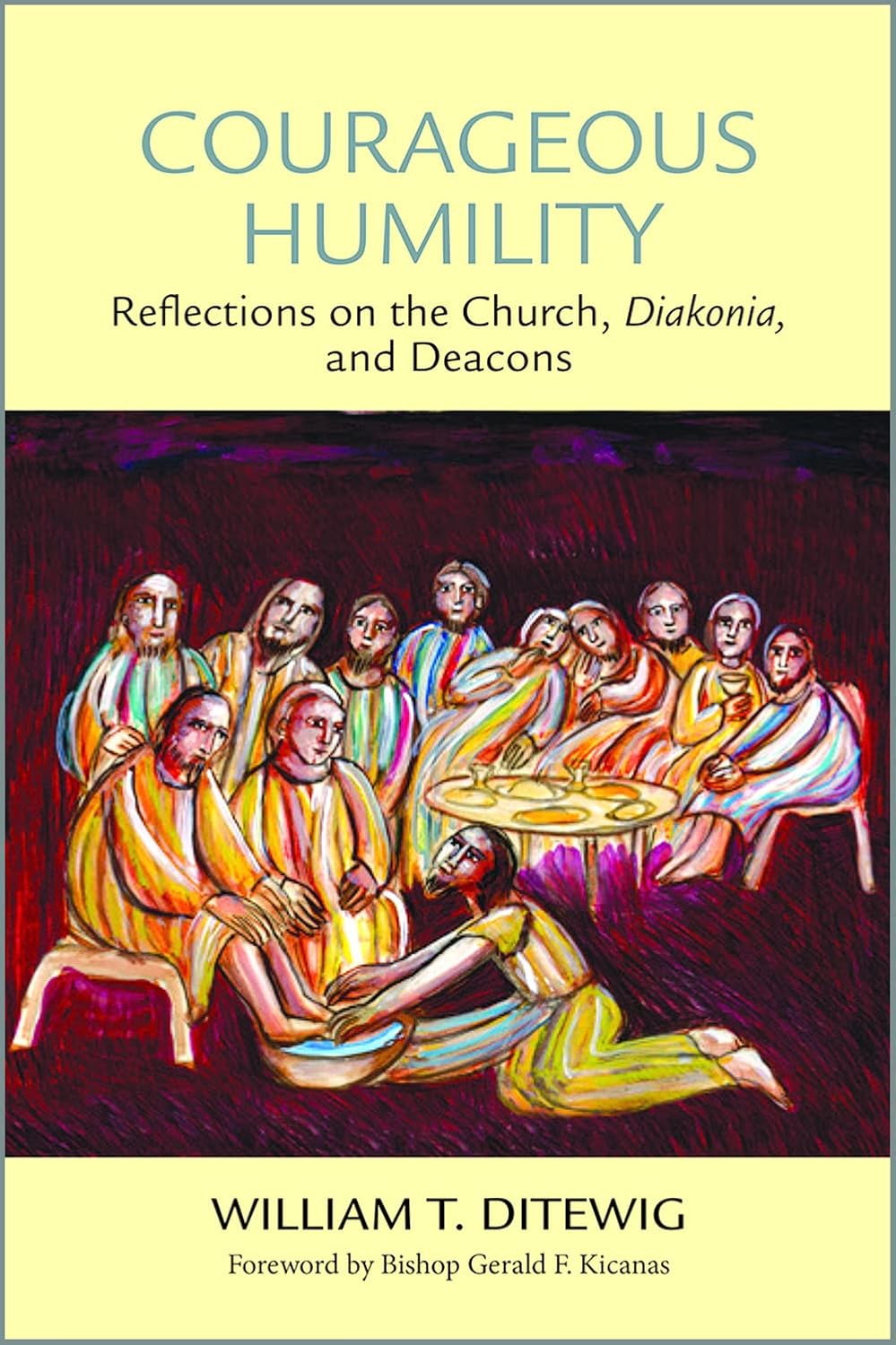 Book cover of 'Courageous Humility' with a painting of people around a table on a yellow background.