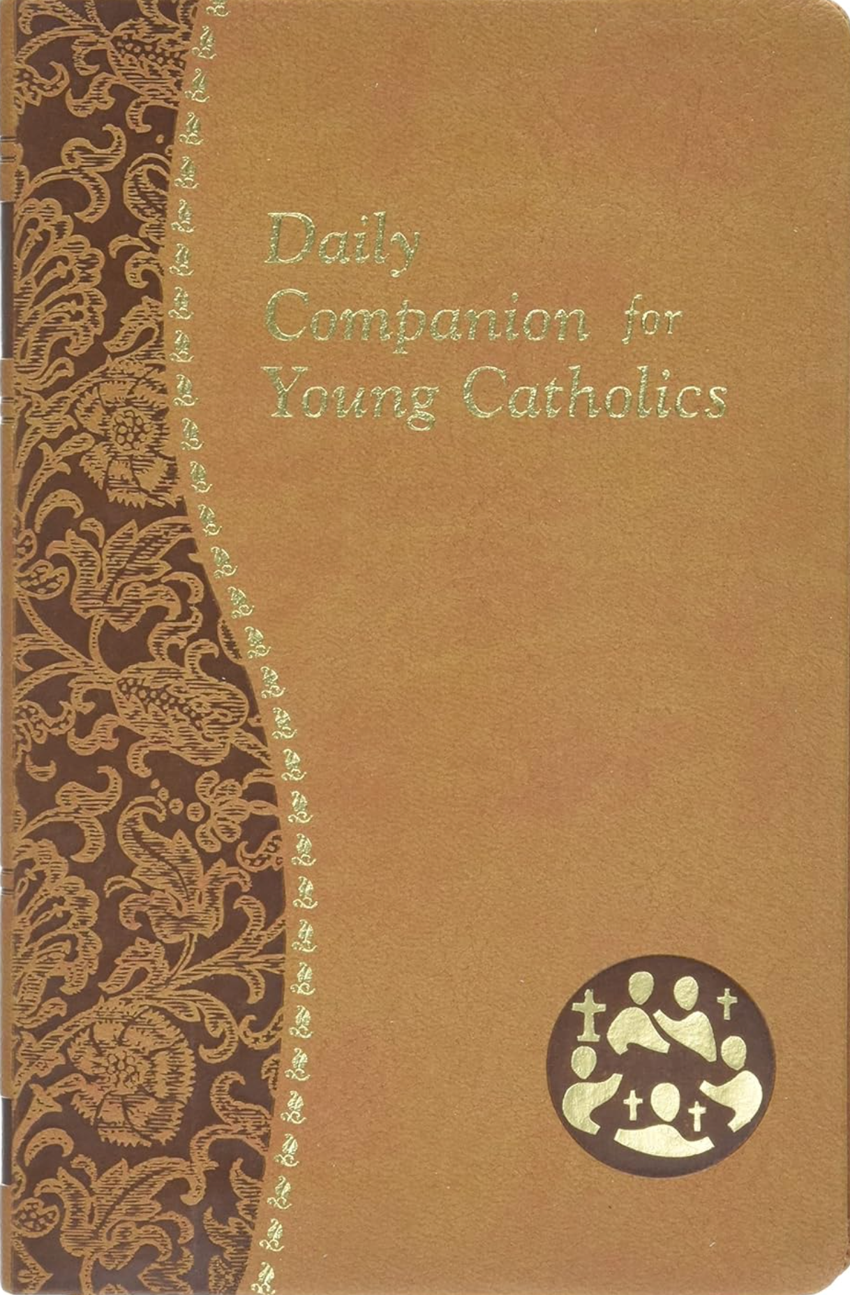 Daily Companion for Young Catholics: Minute Meditations for Every Day Containing a Scripture, Reading, a Reflection, and a Prayer