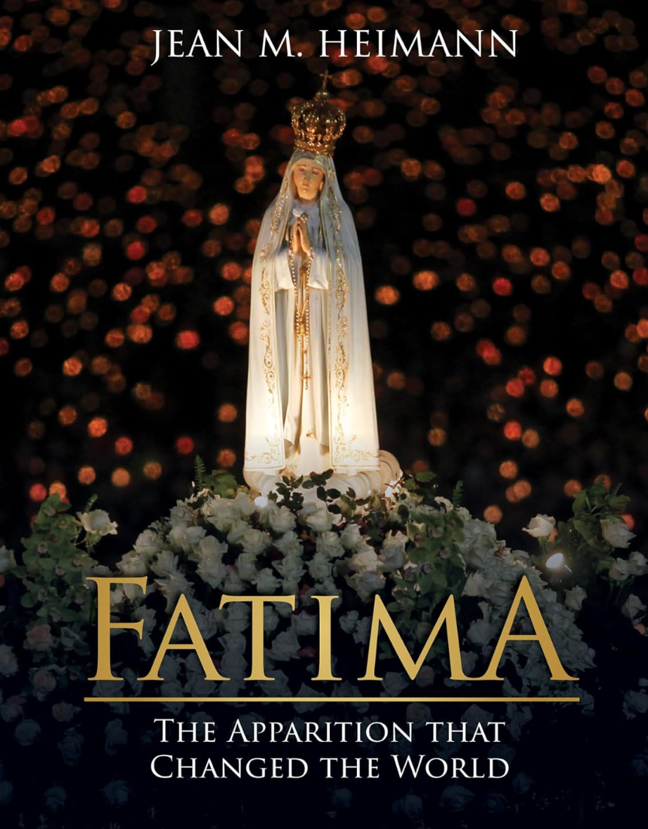 Fatima: The Apparition That Changed the World