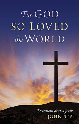 Book cover of 'For God So Loved the World' with a cross and sunset background
