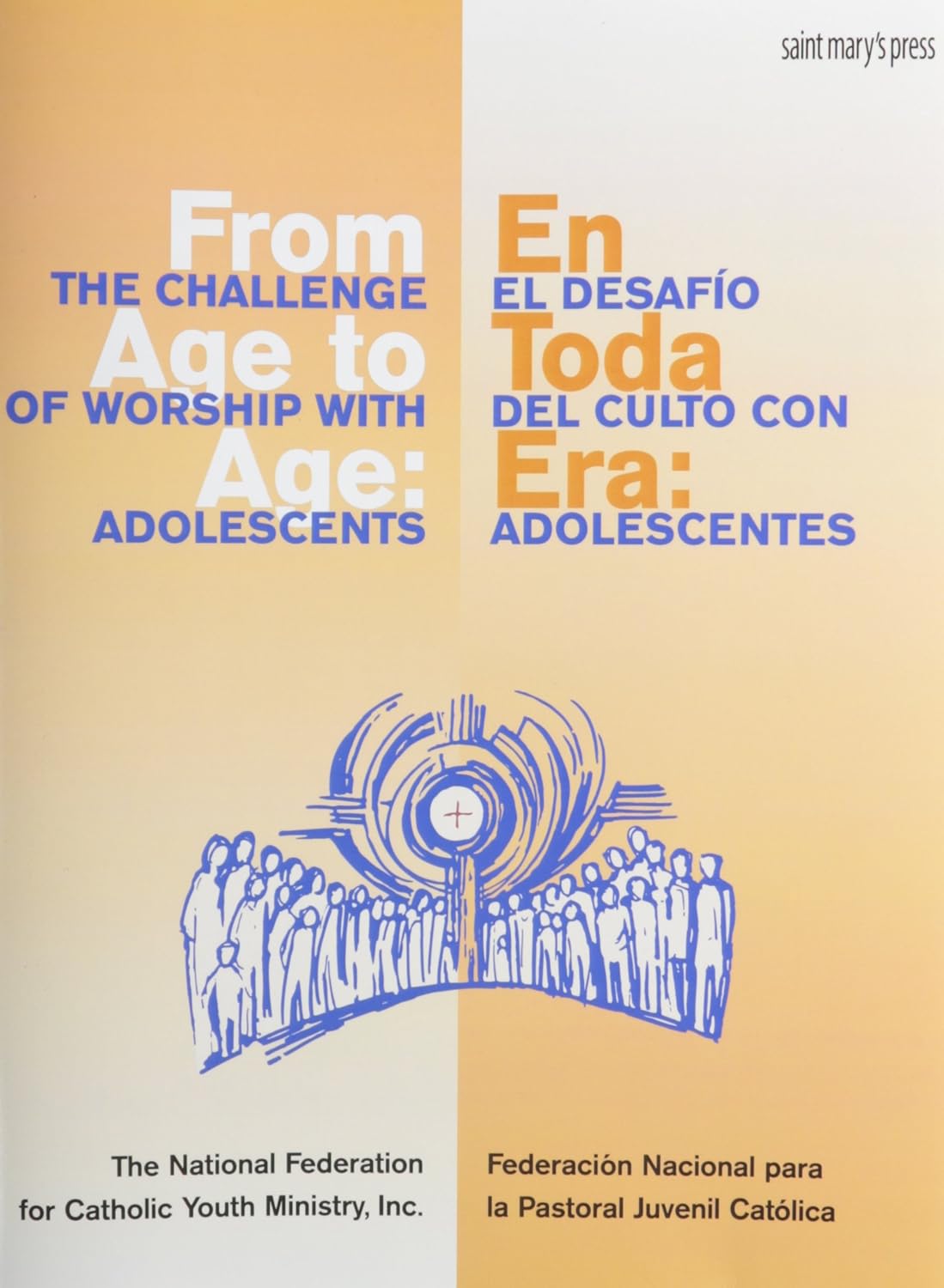 Book cover with text 'From the Challenge of Worship with Age to Age: Adolescents' and 'En El Desafio del Culto con Era: Adolescentes' on a beige and white background.