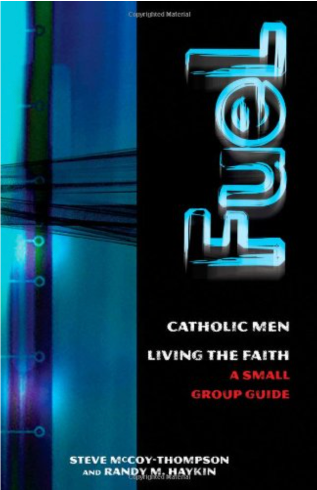 Book cover of 'Fuel: Catholic Men Living the Faith' with a blue and black design.