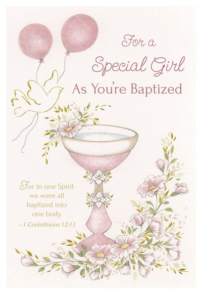 Greeting Card - For a Special Girl as You're Baptized (1 Corinthians 12:13)