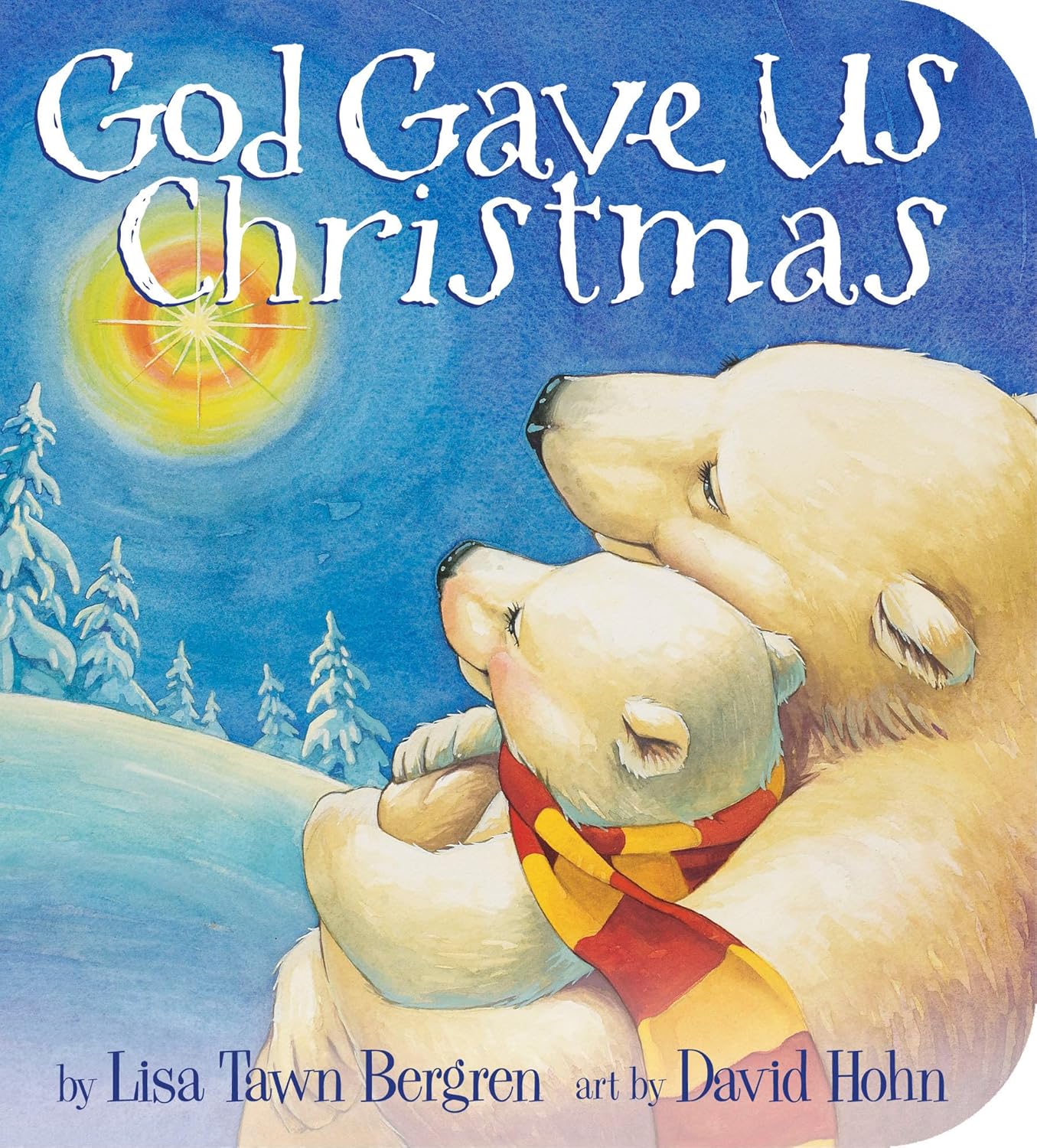 Book cover of 'God Gave Us Christmas' with two polar bears and a star in the sky.