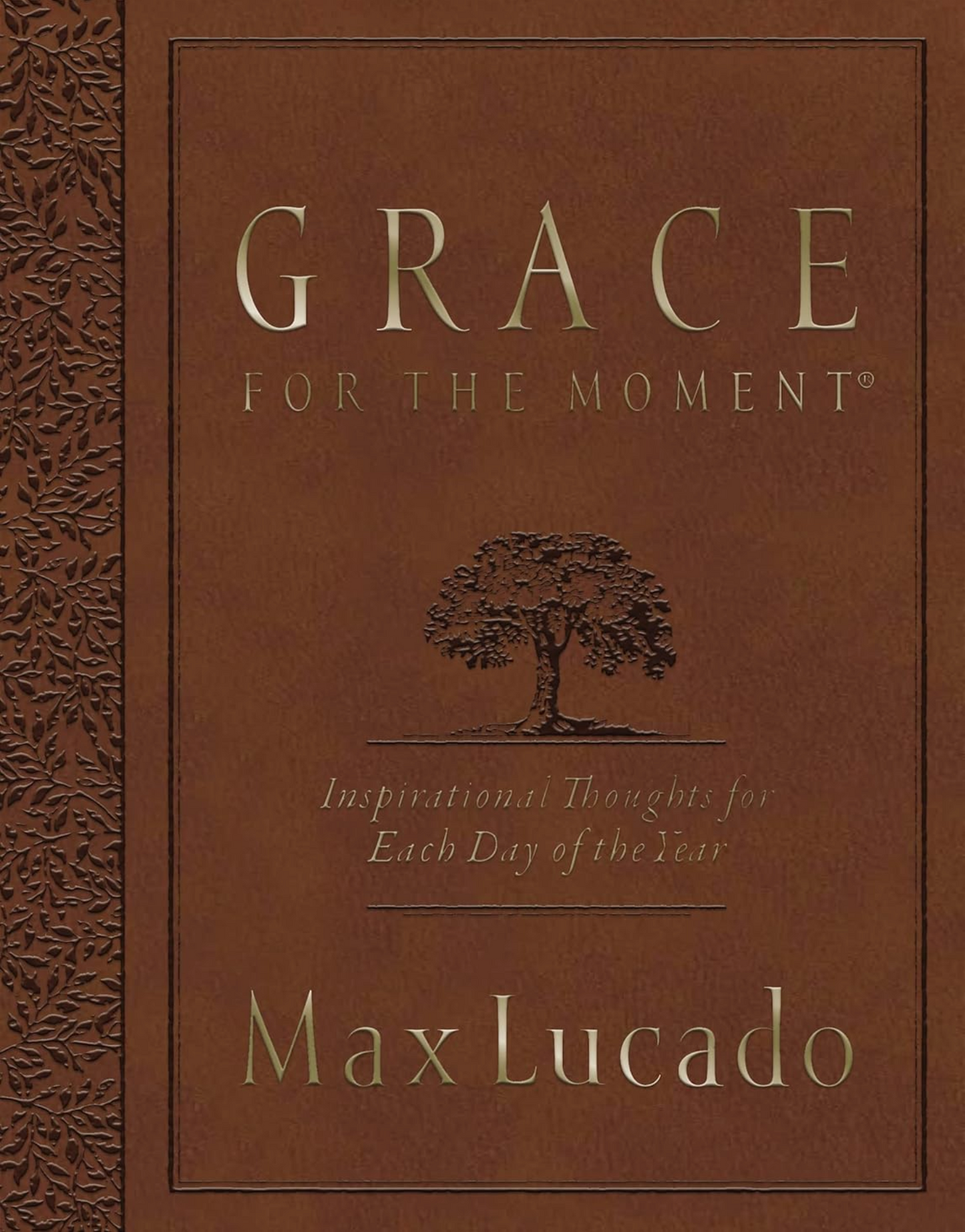 Grace for the Moment: Inspirational Thoughts for Each Day of the Year