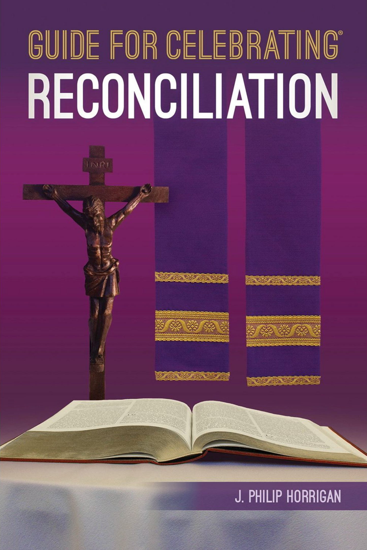 Guide For Celebrating Reconciliation