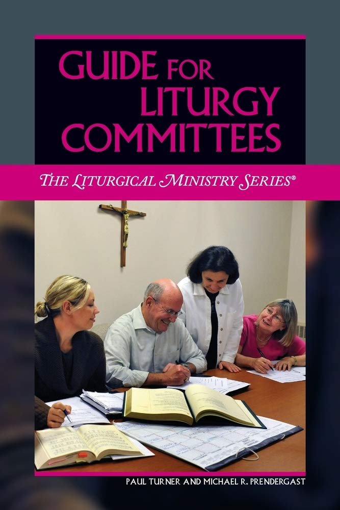 Book cover of 'Guide for Liturgy Committees' with a photo of people around a table and a cross in the background.