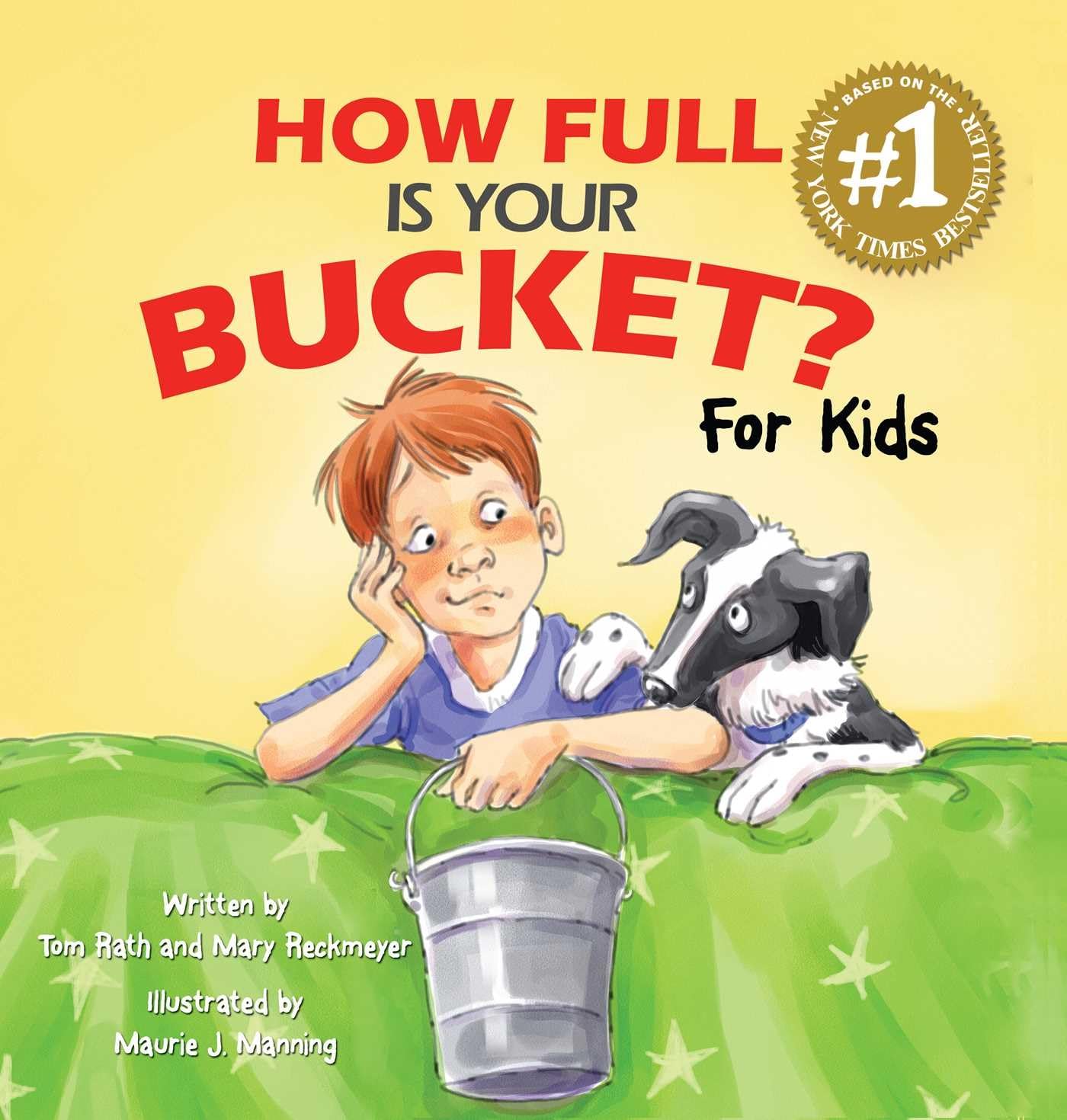 Book cover of 'How Full is Your Bucket? For Kids' with a child and dog on a yellow and green background.