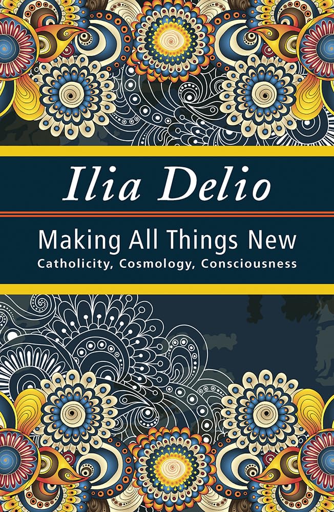 Book cover with colorful floral patterns and 'Ilia Delio' text