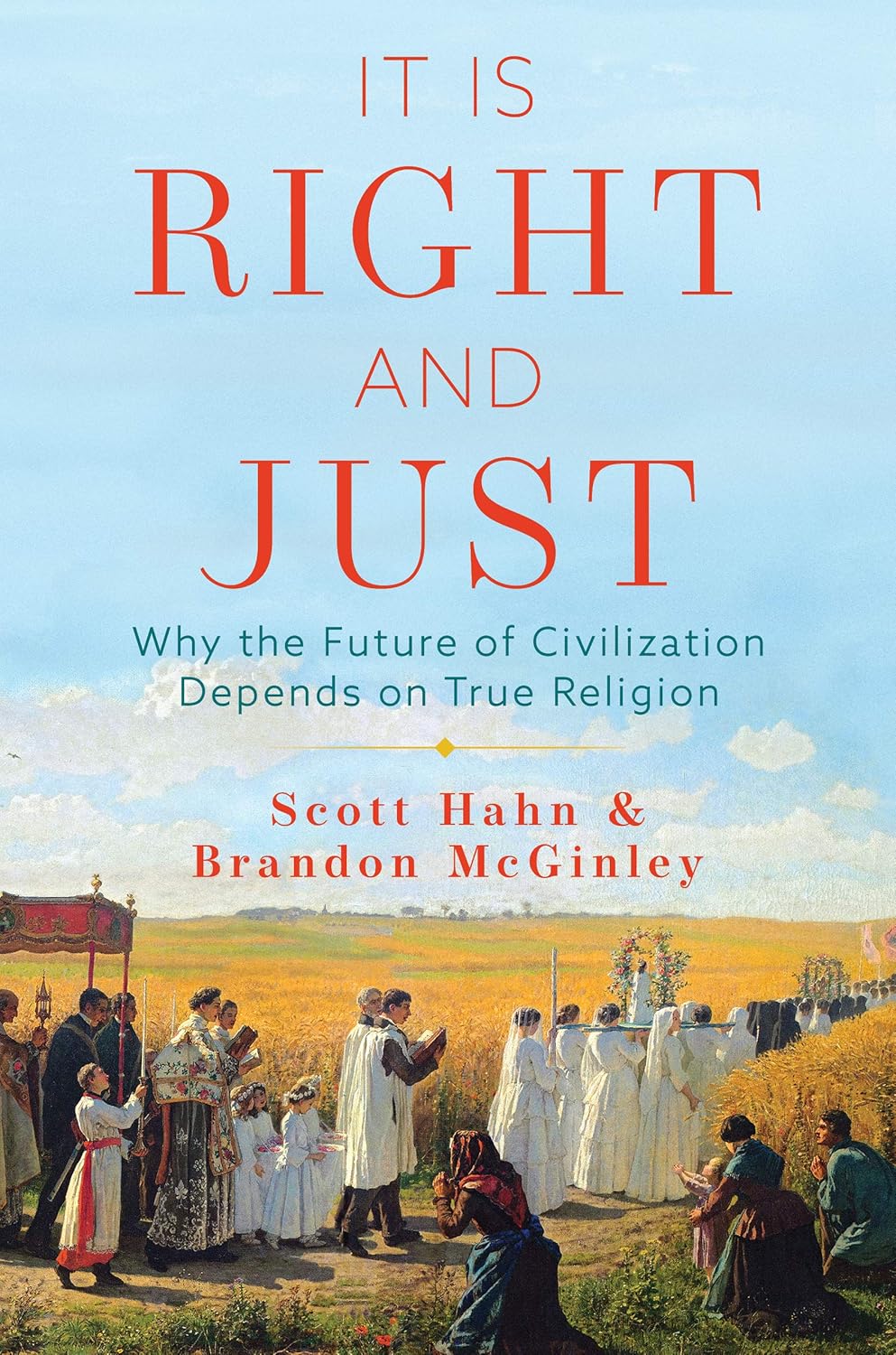 Book cover of 'It is Right and Just' with a religious procession scene on a blue sky background.