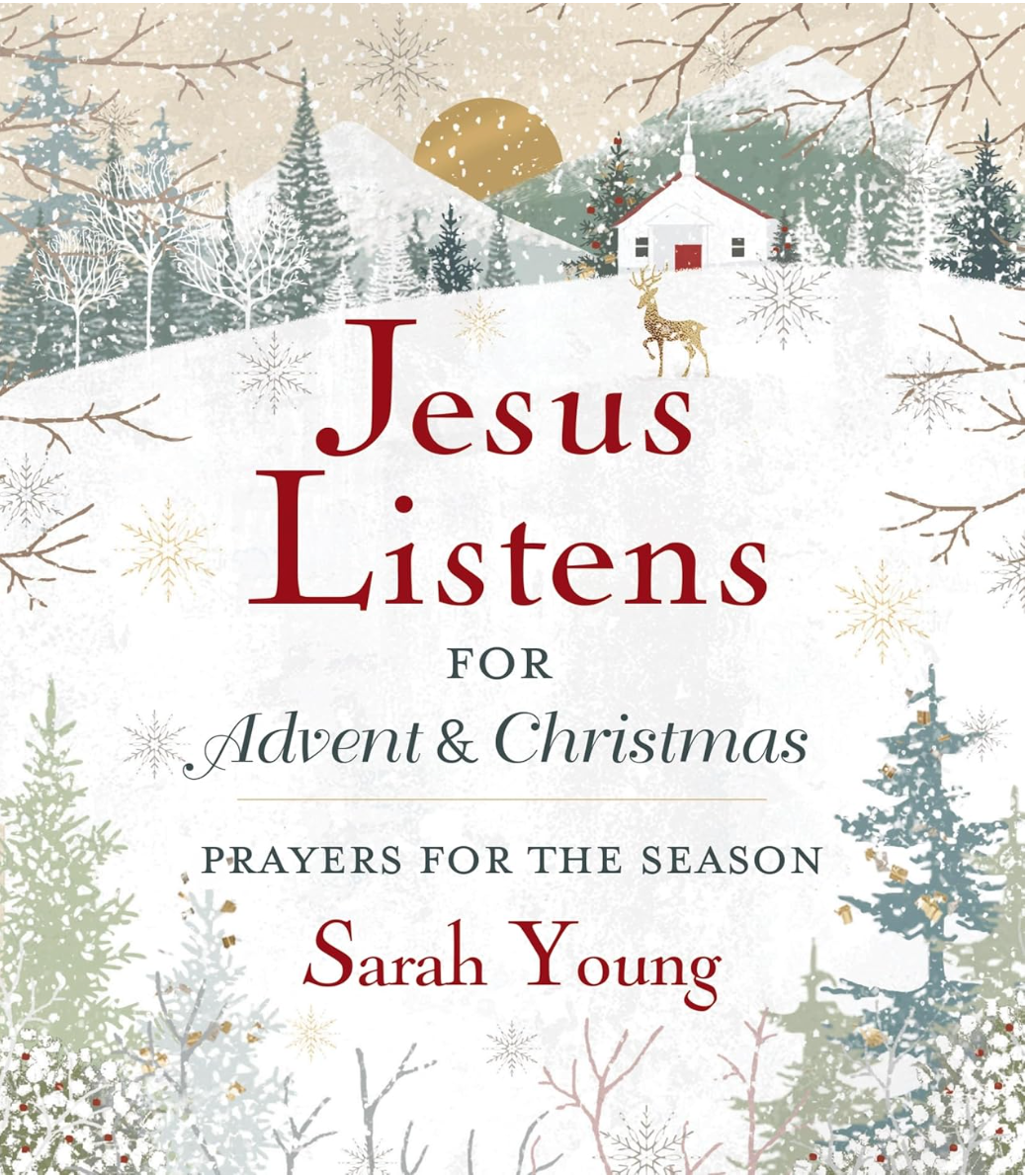 Jesus Listens for Advent and Christmas: Prayers for the Season