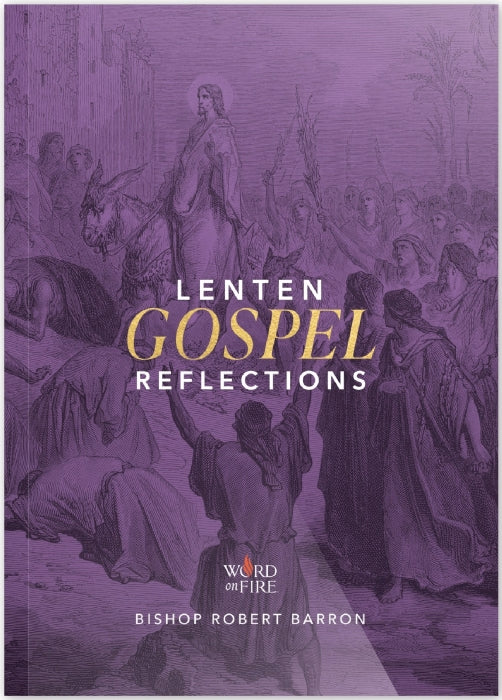 Lenten Gospel Reflections 2024 By Bishop Robert Barron