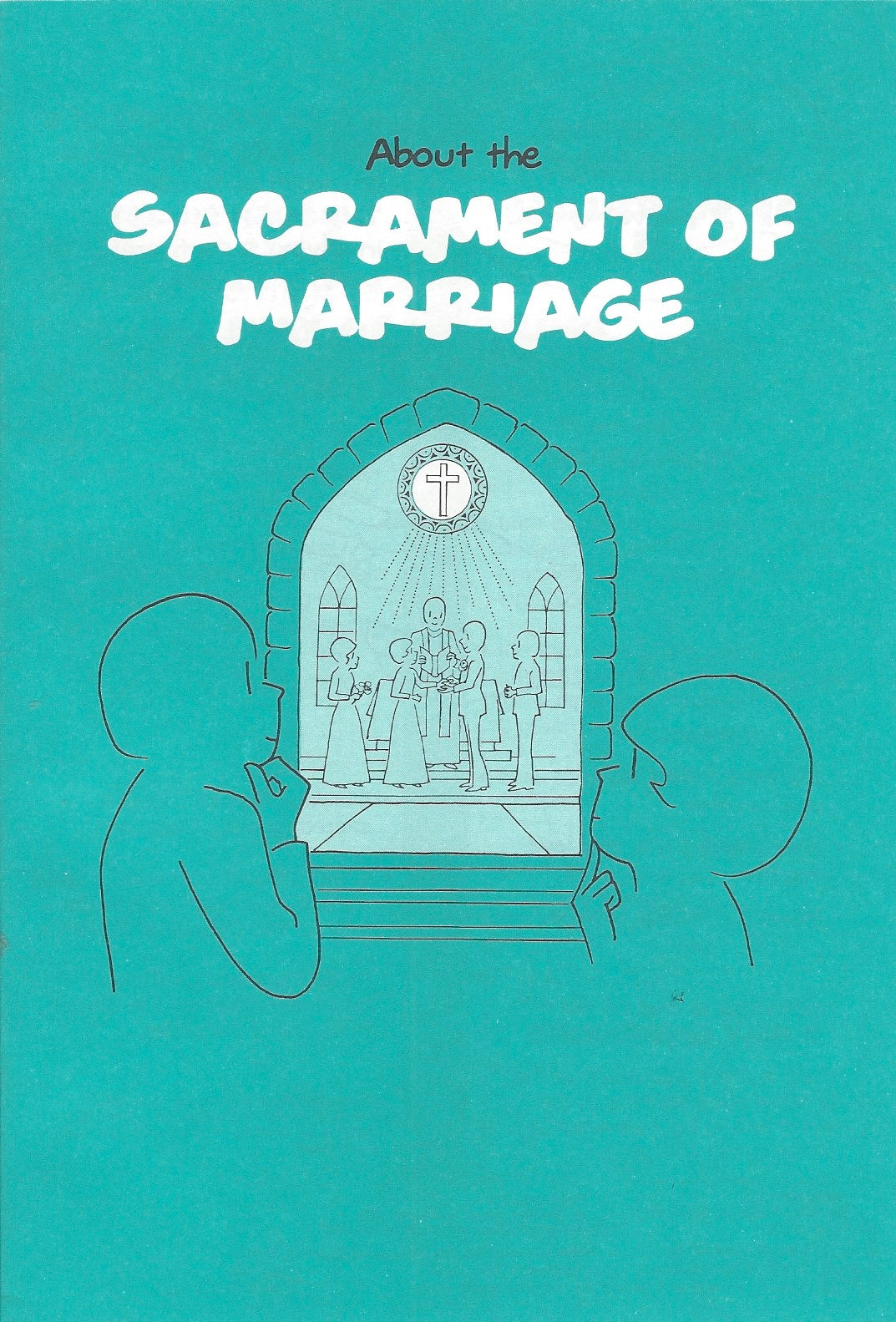 About the Sacrament of Marriage