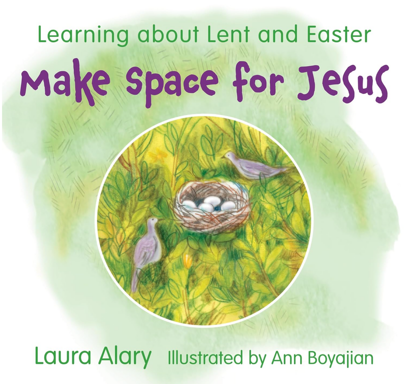 Make Space for Jesus: Learning About Lent and Easter