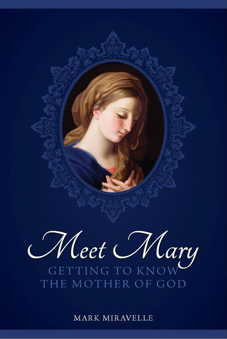 Cover of the book 'Meet Mary: Getting to Know the Mother of God' featuring an illustration of the Virgin Mary.