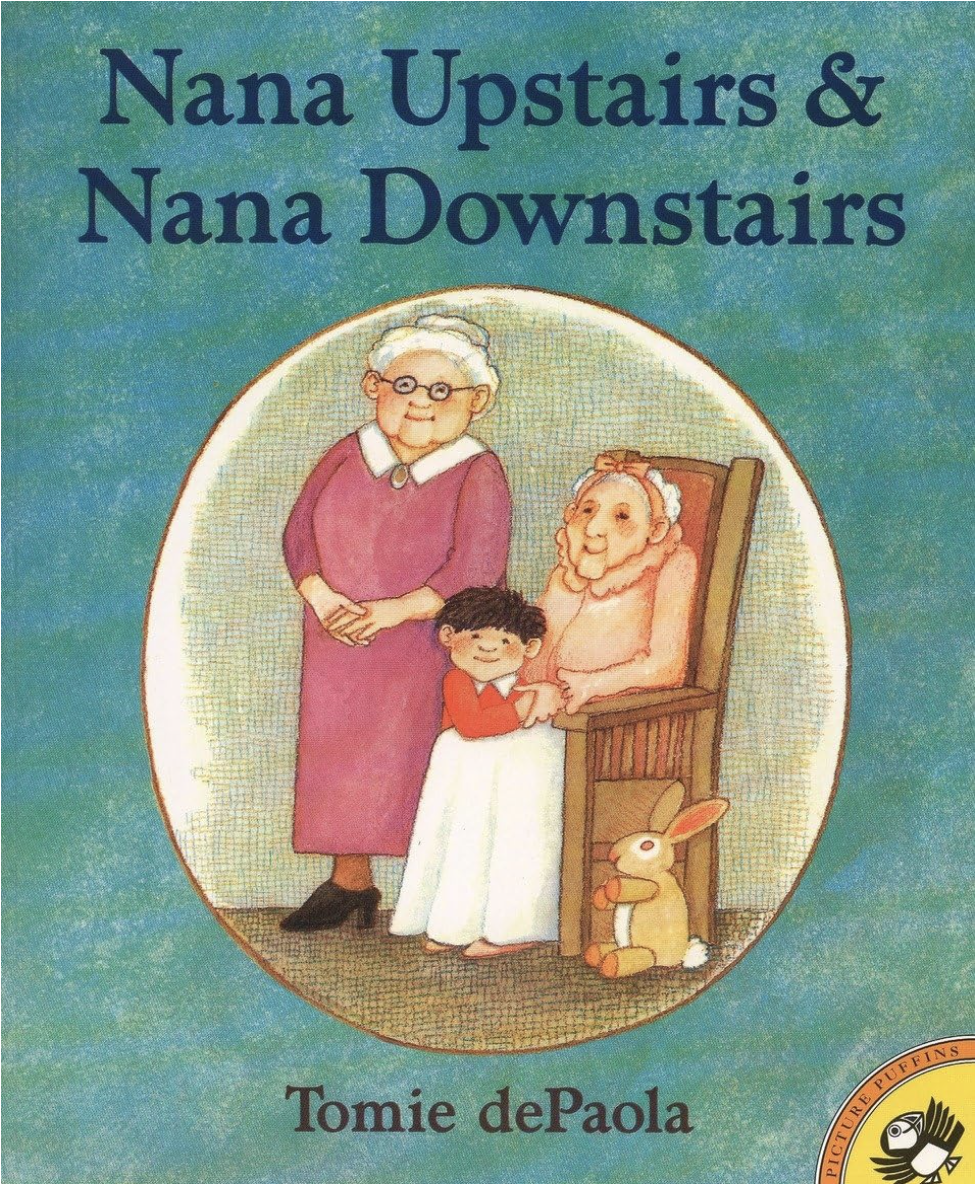 Nana Upstairs & Nana Downstairs