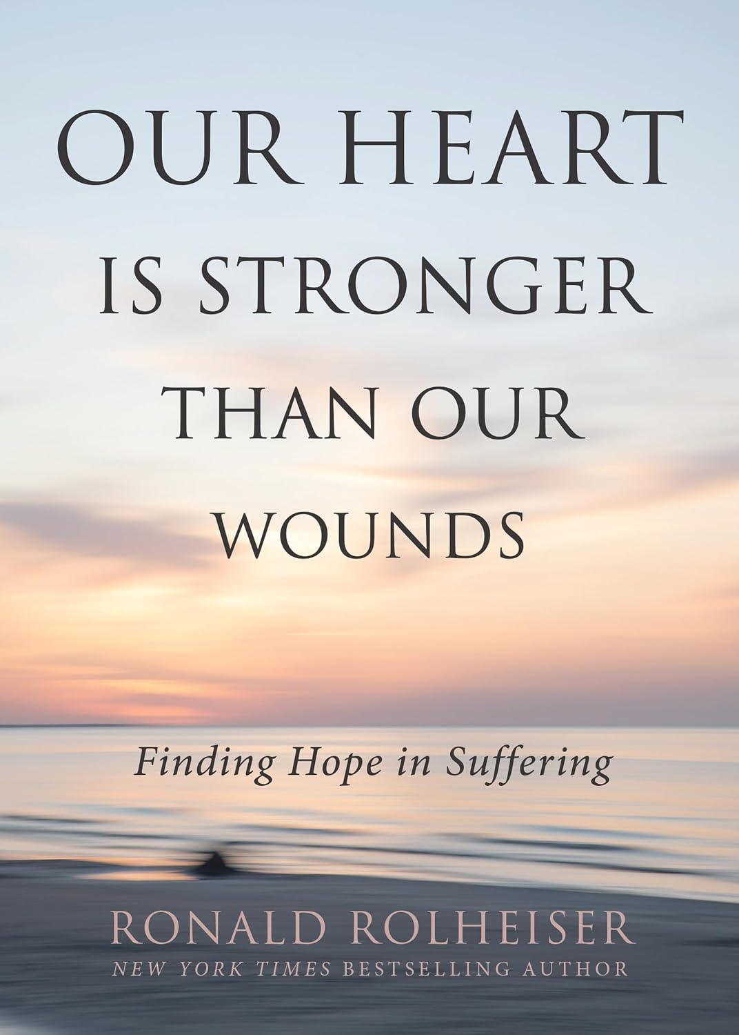 Our Heart Is Stronger Than Our Wounds: Finding Hope in Suffering