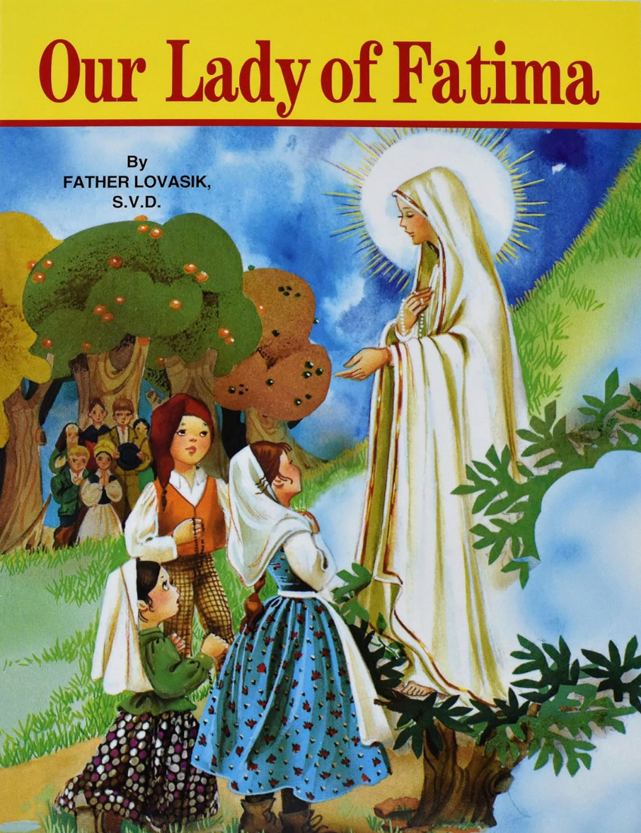 A book cover of 'Our Lady of Fatima' featuring an illustration of the Virgin Mary appearing to three children on a field, with a bright sun and trees in the background.