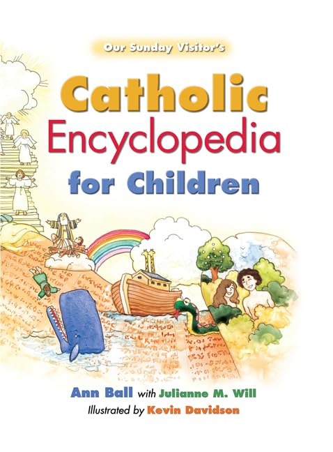 Book cover of 'Catholic Encyclopedia for Children' with colorful illustrations and text.
