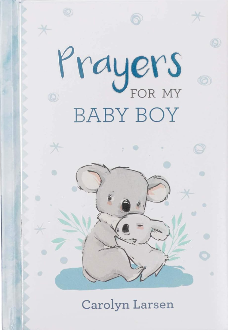 Prayers for My Baby Boy