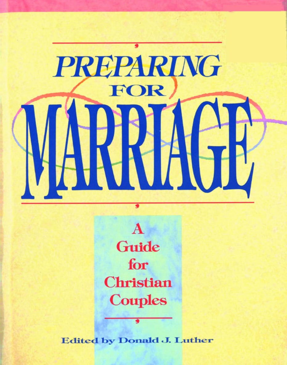 Book cover of 'Preparing for Marriage: A Guide for Christian Couples' with a yellow background and blue text.