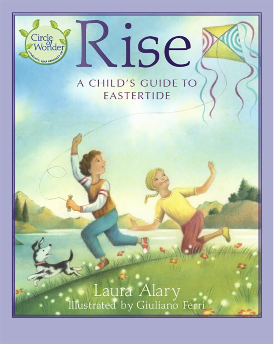 Rise: A Child's Guide to Eastertide