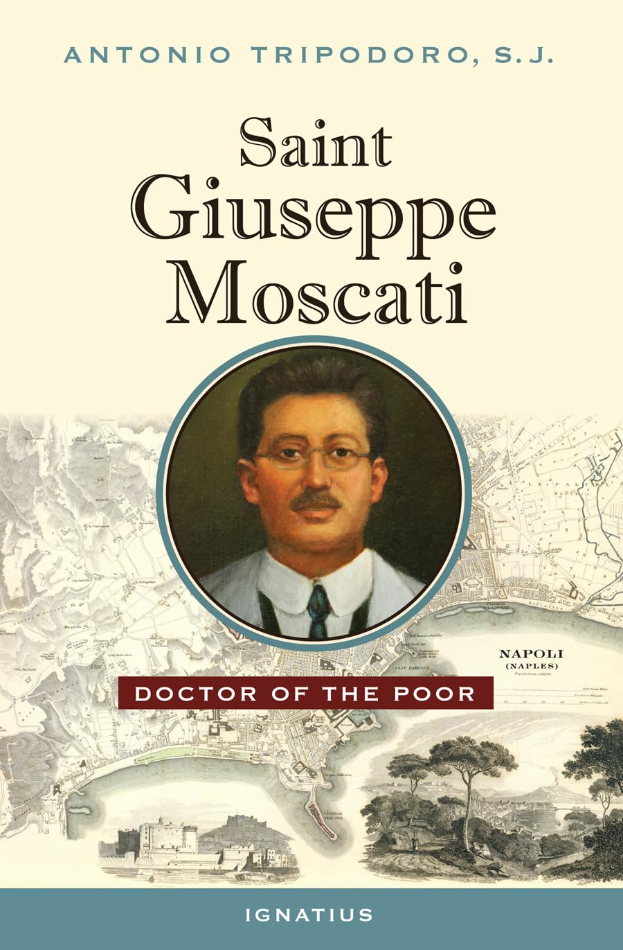 Book cover of 'Saint Giuseppe Moscati: Doctor of the Poor' by Antonio Tripodoro, S.J.