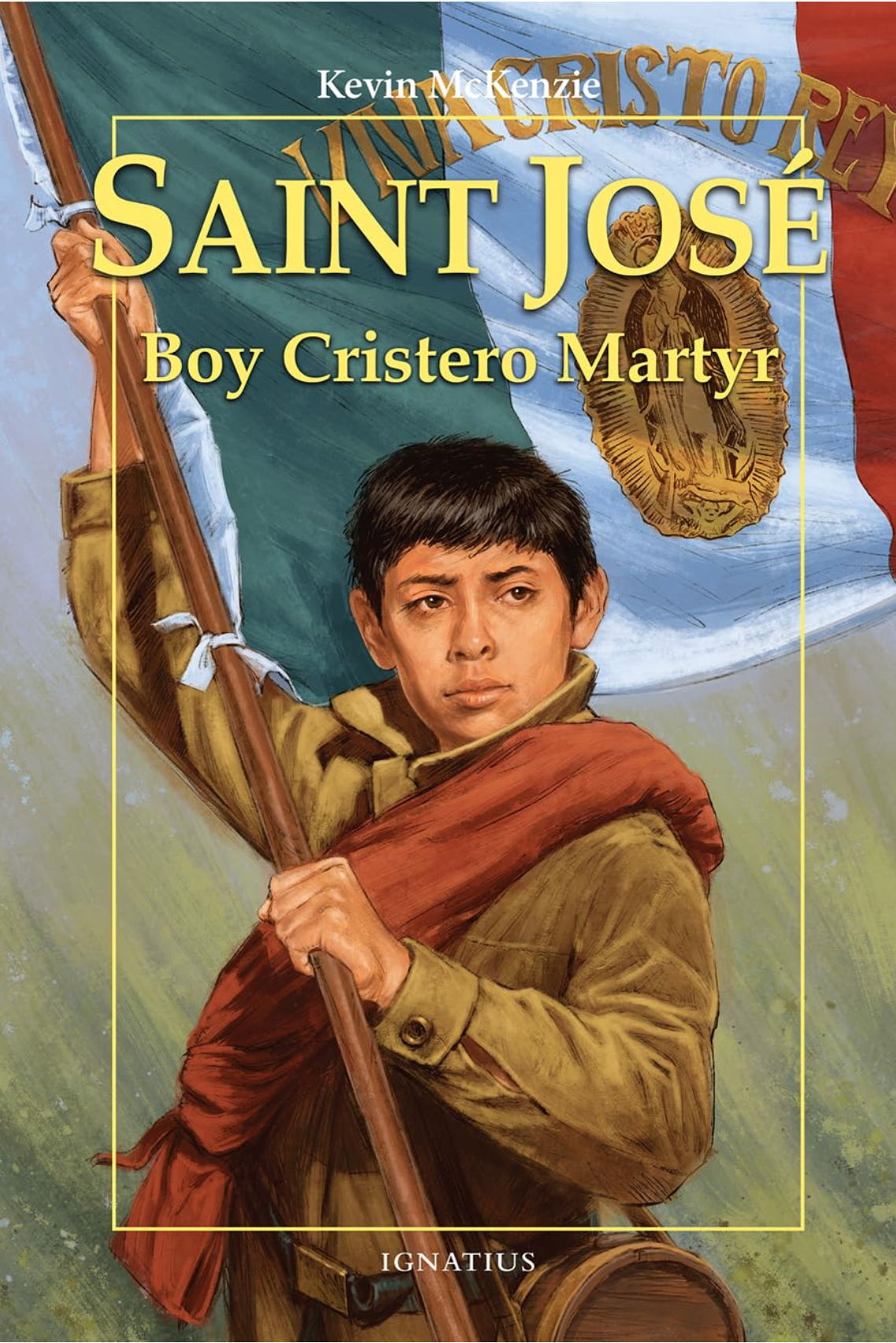 Saint José: Boy Cristero Martyr