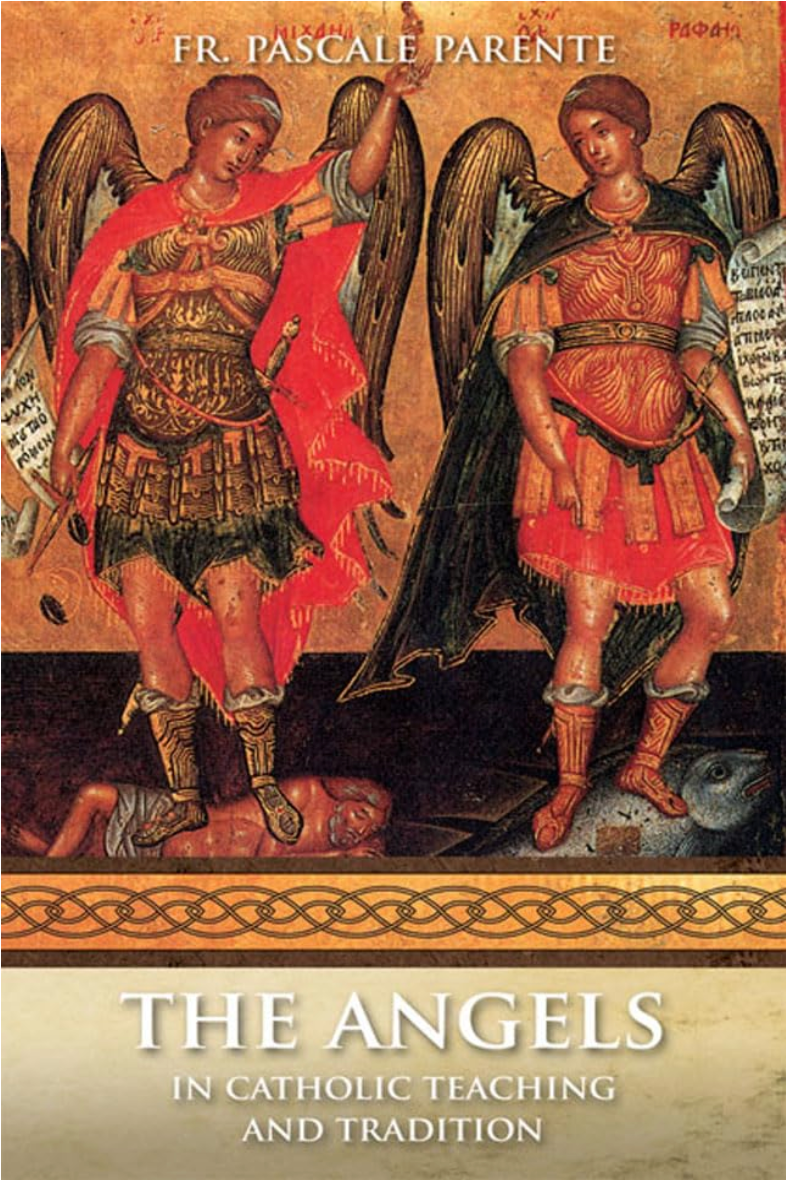 The Angels in Catholic Teaching and Tradition