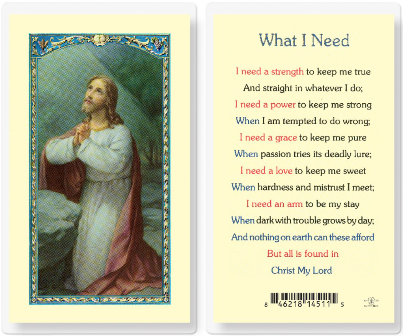 What I Need with Christ in Garden Holy Card