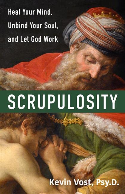 Book cover of 'Scrupulosity' by Kevin Vost, Psy.D. with a historical painting of a man in a turban and another person.