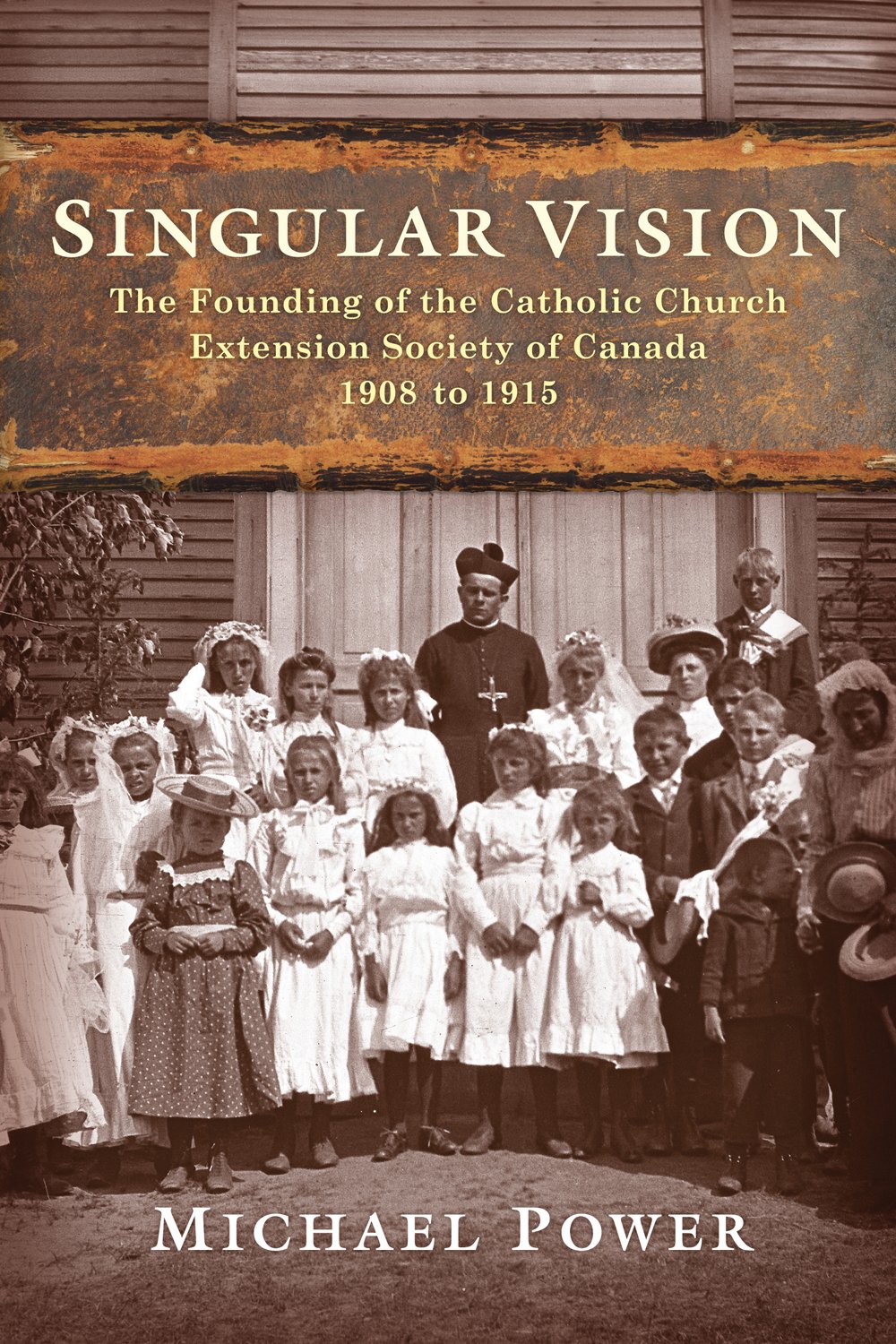 Vision singulière : La fondation de la Société canadienne d'extension catholique, 1908-1915