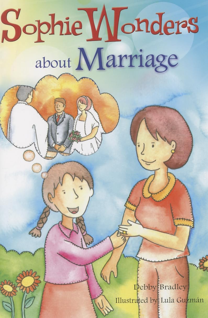 Book cover of 'Sophie Wonders about Marriage' with illustrations of a girl and woman, and a couple in the sky.