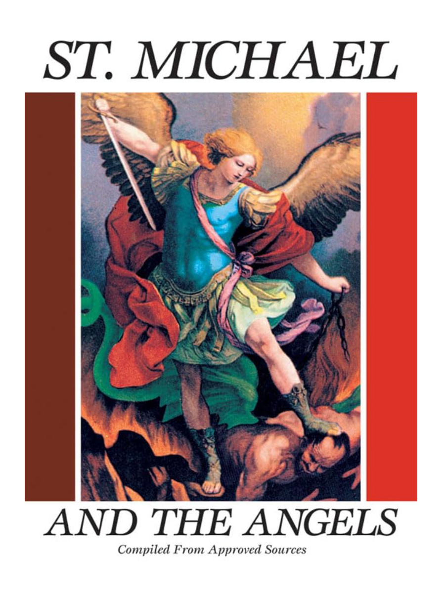 St. Michael and the Angels: A Month with St. Michael and the Holy Angels