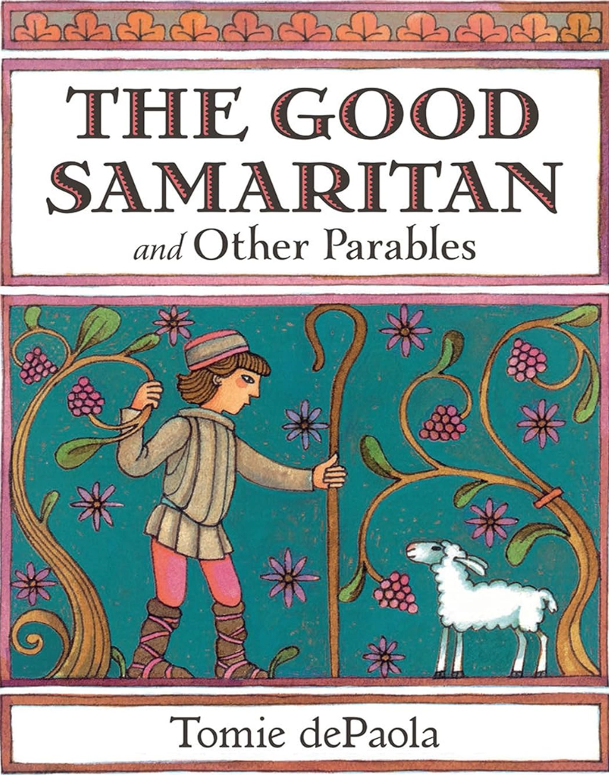 The Good Samaritan and Other Parables