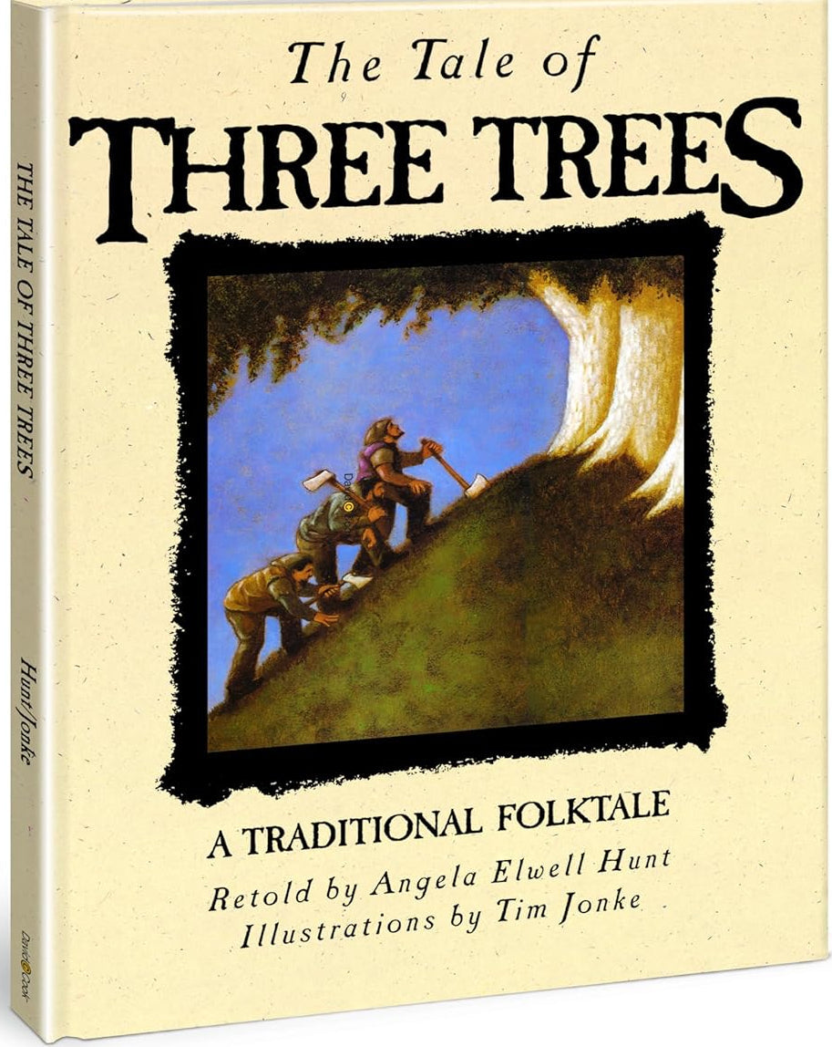 The Tale of Three Trees: A Traditional Folktale | Retold by Angela