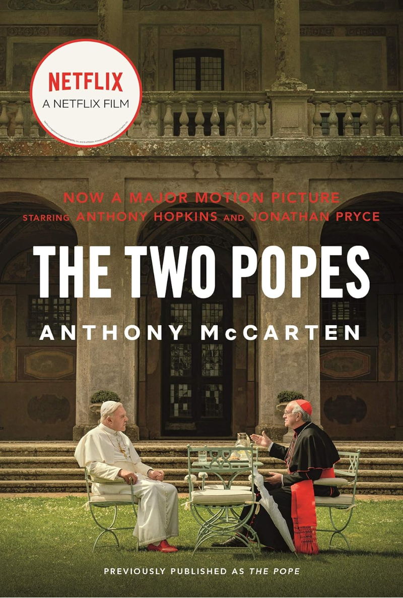 The Two Popes: Francis, Benedict, and the Decision That Shook the World