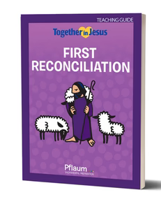 Together in Jesus: First Reconciliation