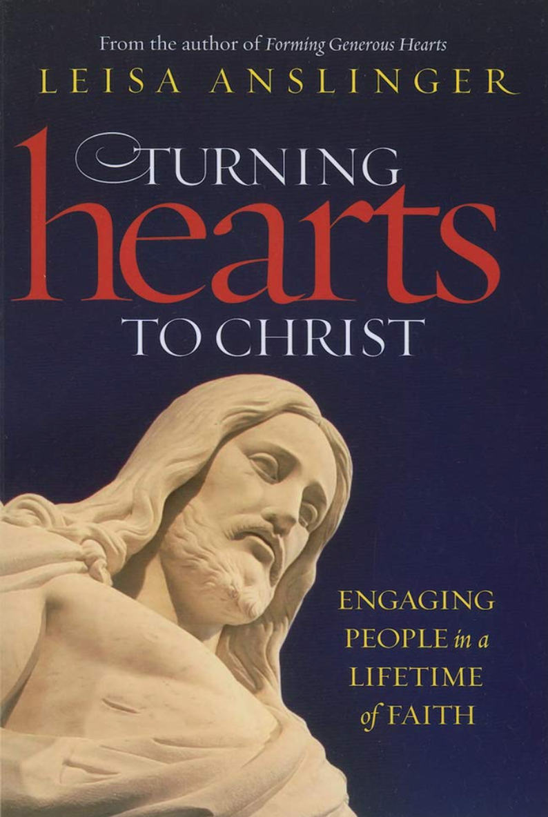 Turning Hearts to Christ: Engaging Hearts to Christ