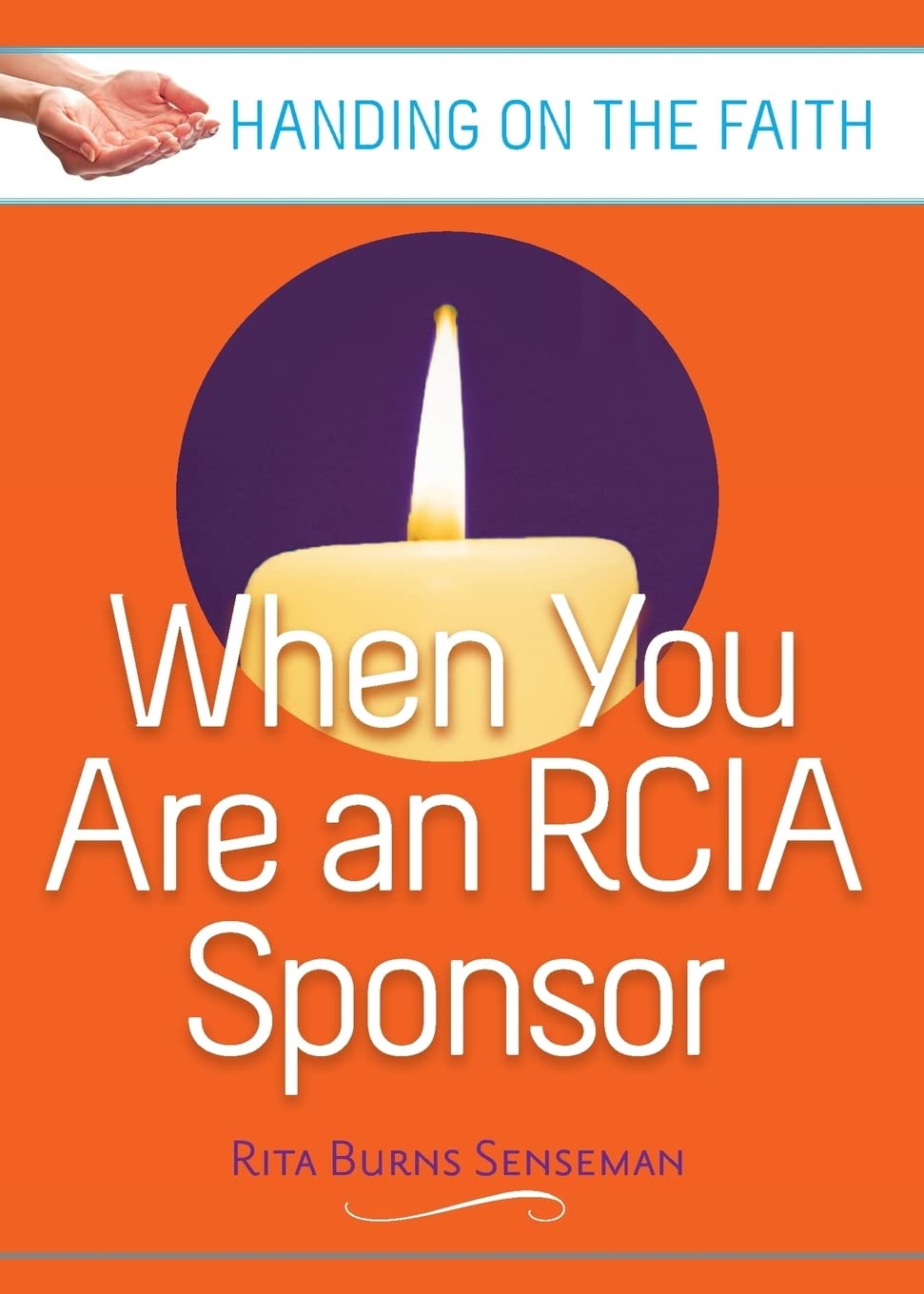 Book cover of 'When You Are an OCIA Sponsor' with a candle illustration on an orange background