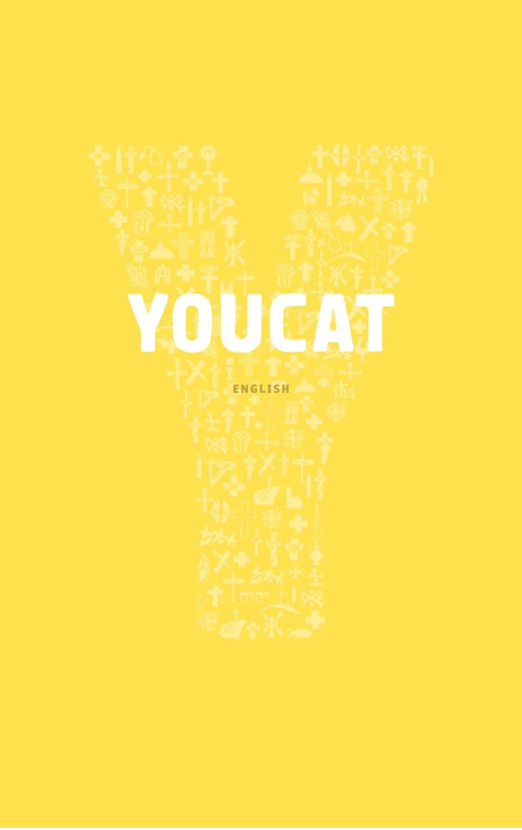 Youcat English: Youth Catechism of the Catholic Church