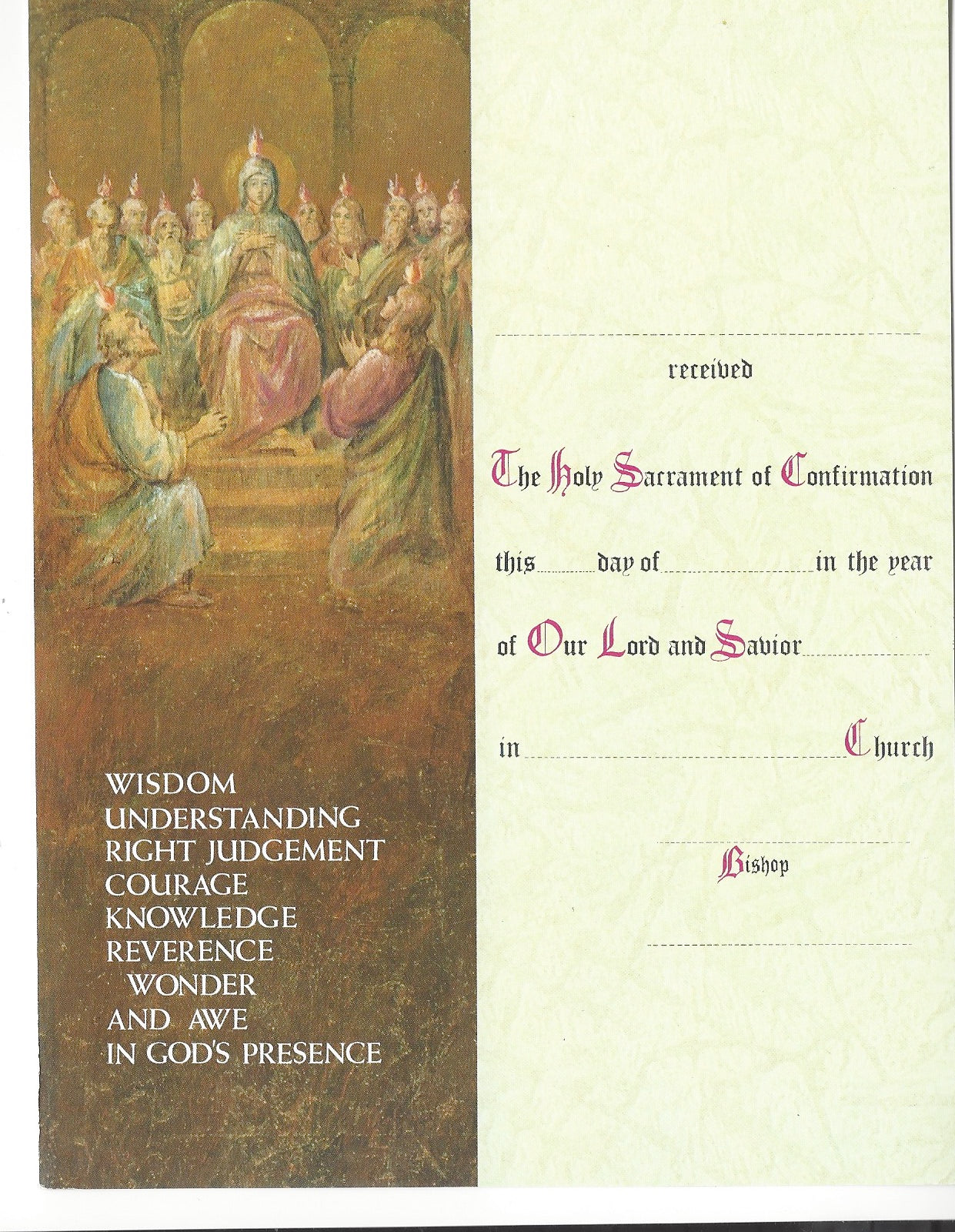 Confirmation Certificates: Wisdom, Understanding, Right Judgement